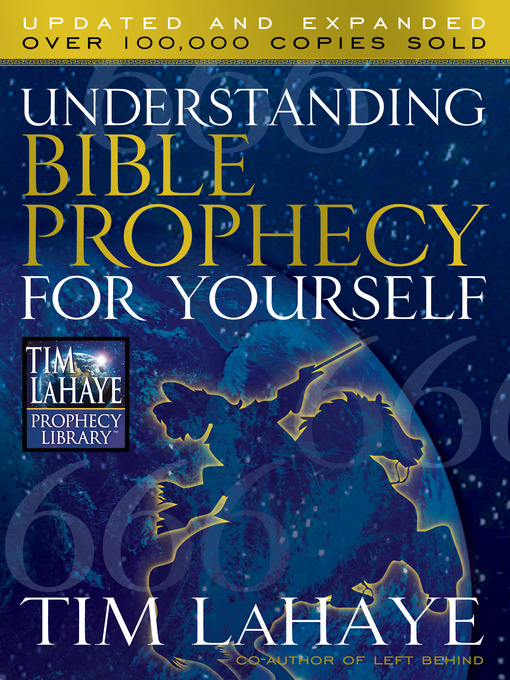 Title details for Understanding Bible Prophecy for Yourself by Tim LaHaye - Available